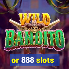 or 888 slots