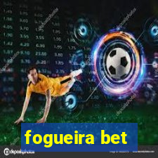 fogueira bet