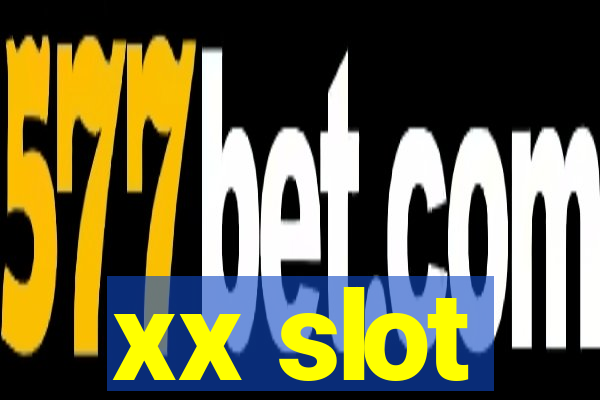 xx slot