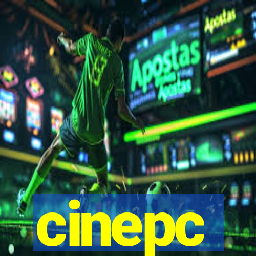 cinepc