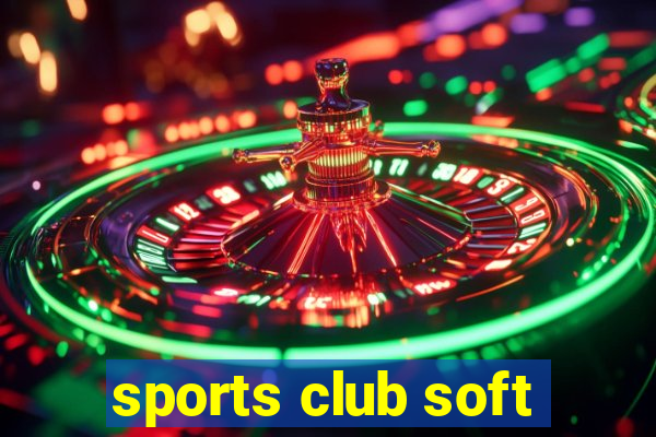 sports club soft