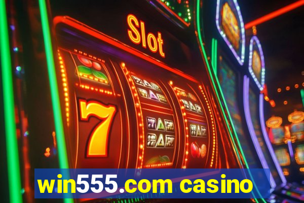 win555.com casino