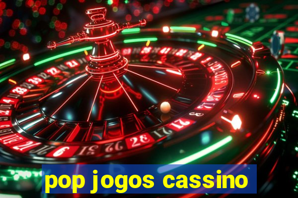 pop jogos cassino