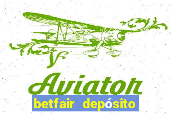 betfair depósito mínimo pix