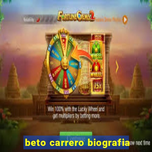 beto carrero biografia