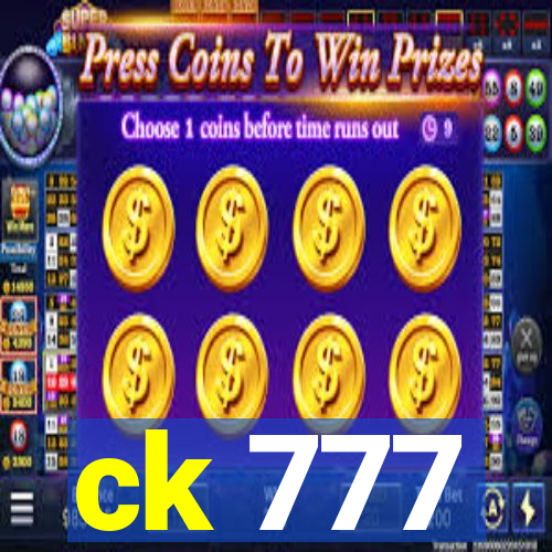 ck 777