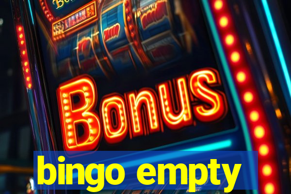 bingo empty