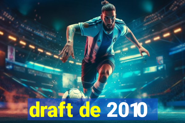 draft de 2010