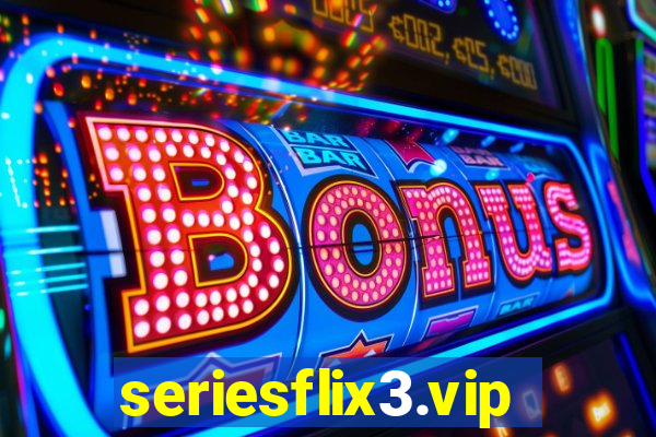 seriesflix3.vip