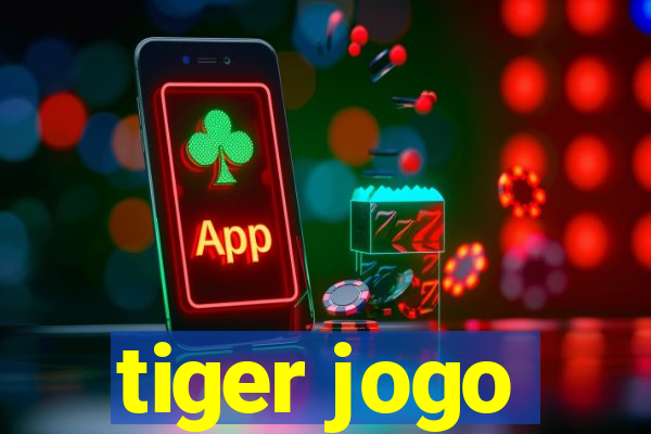 tiger jogo