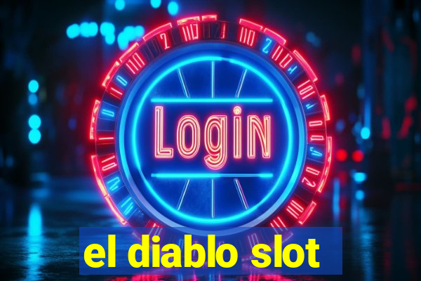 el diablo slot