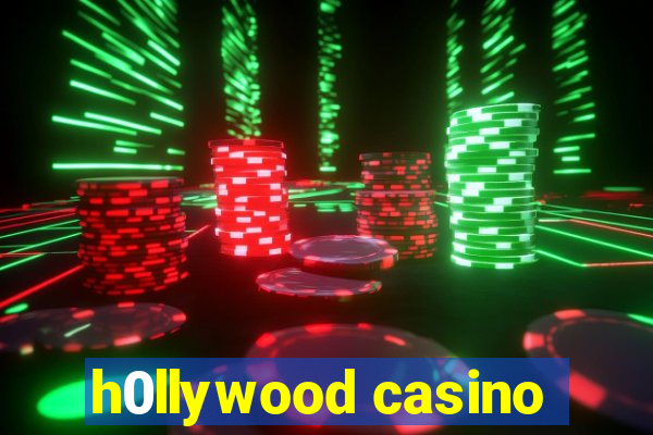 h0llywood casino