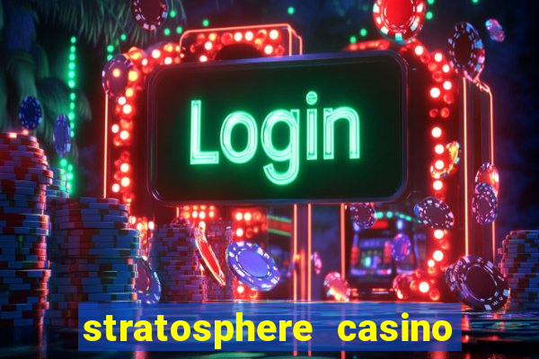 stratosphere casino hotel tower