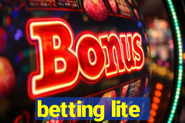 betting lite