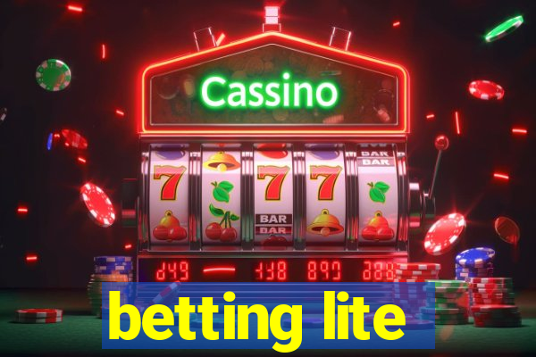 betting lite