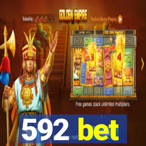 592 bet