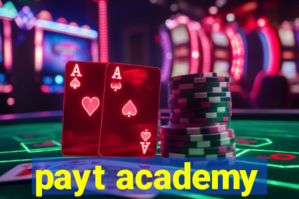 payt academy