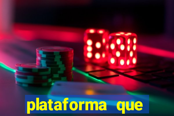 plataforma que est谩 pagando hoje