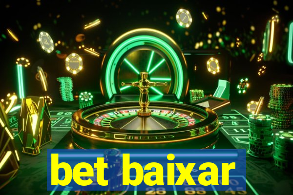 bet baixar