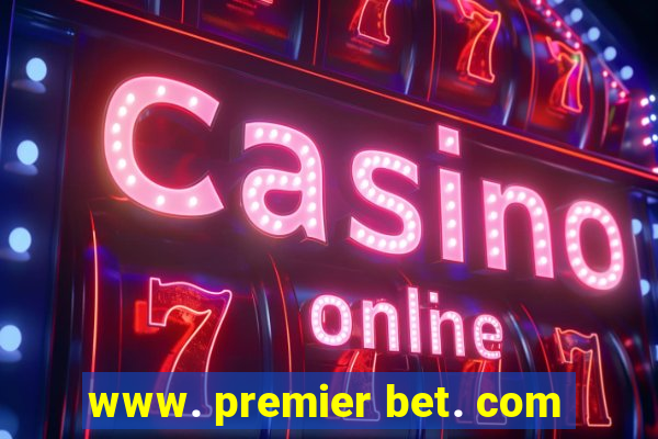 www. premier bet. com