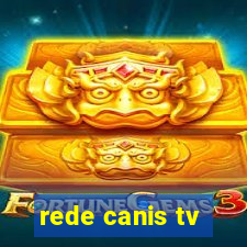 rede canis tv