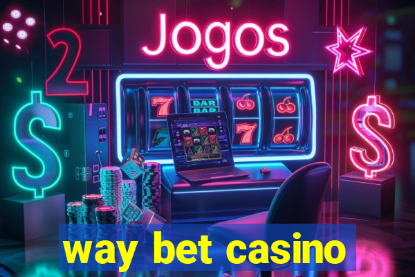 way bet casino