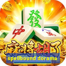 spellbound dorama