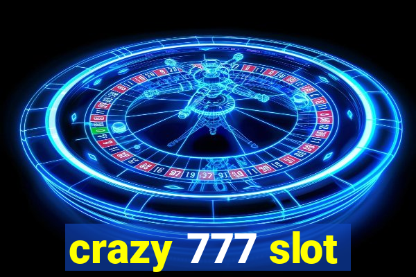 crazy 777 slot