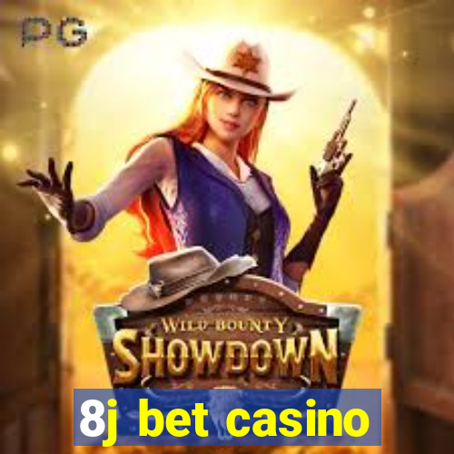 8j bet casino