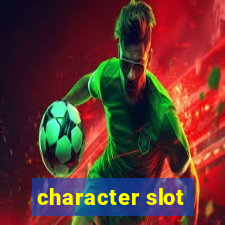 character slot