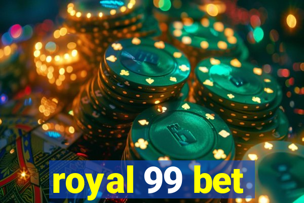 royal 99 bet