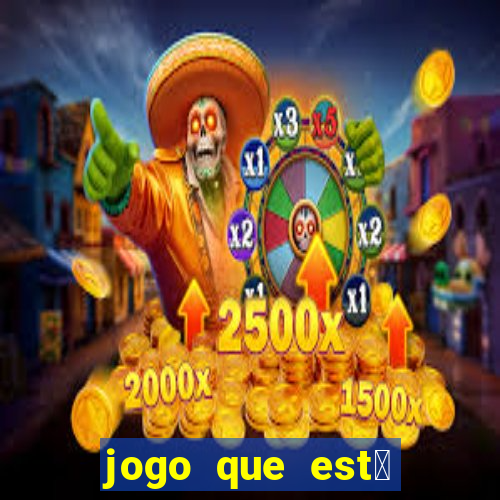 jogo que est谩 pagando agora