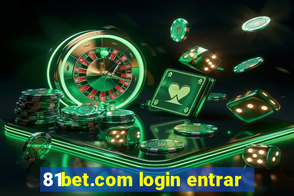 81bet.com login entrar