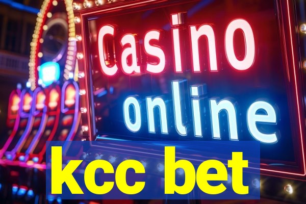 kcc bet