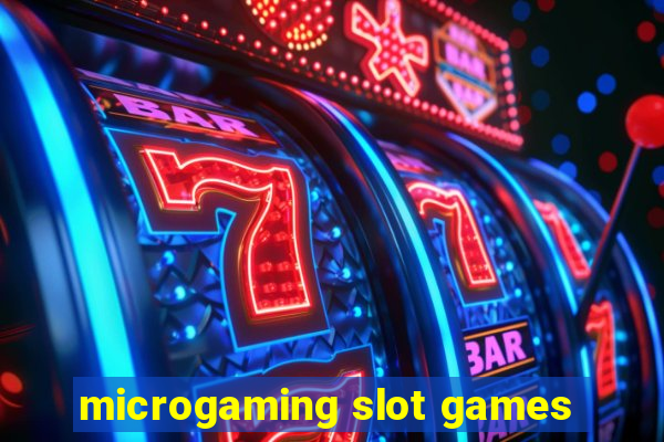 microgaming slot games