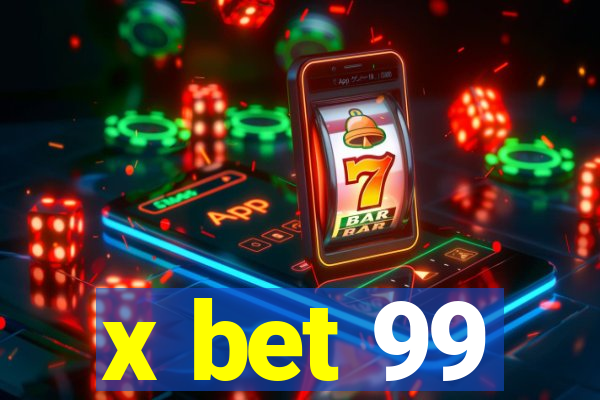 x bet 99