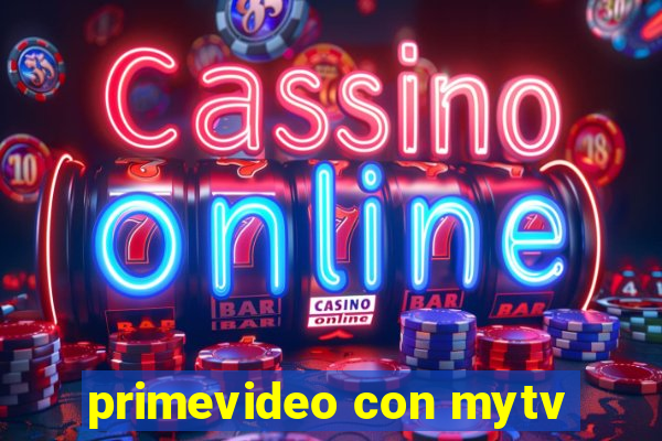 primevideo con mytv