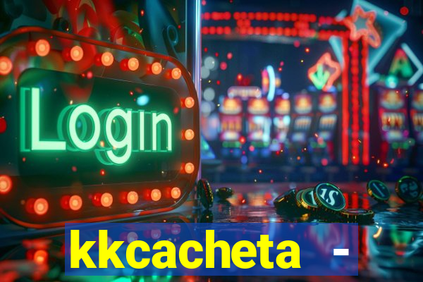 kkcacheta - cachet?o - truco