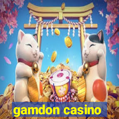 gamdon casino