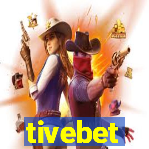 tivebet