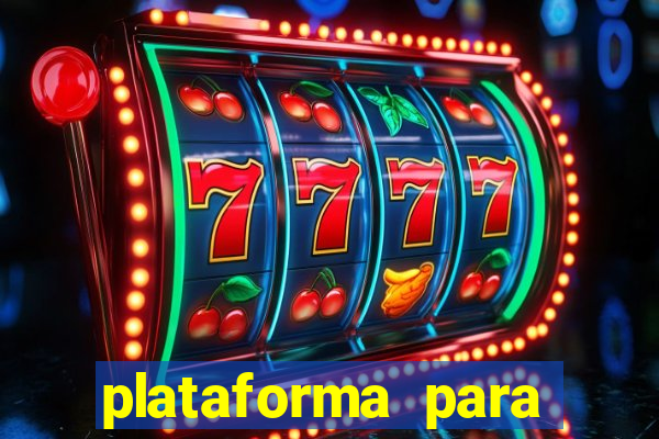 plataforma para jogar o tigrinho