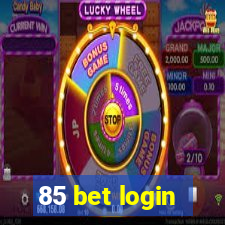 85 bet login