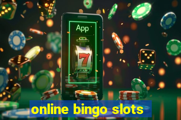 online bingo slots