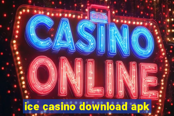 ice casino download apk