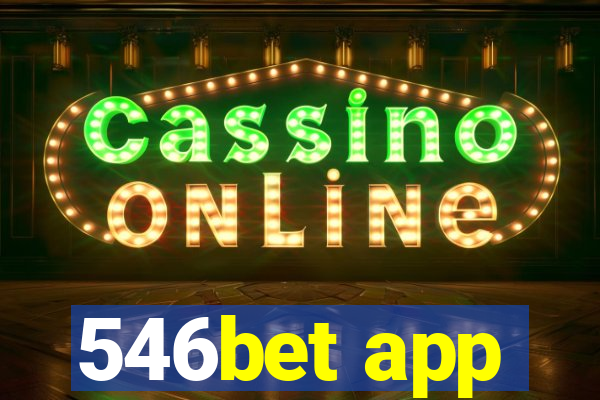 546bet app