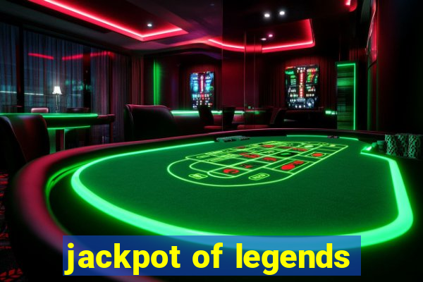 jackpot of legends