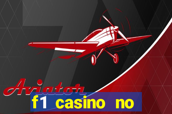 f1 casino no deposit bonus