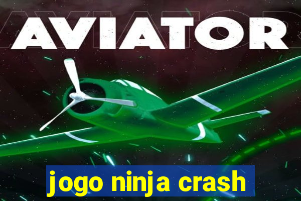 jogo ninja crash