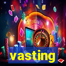 vasting