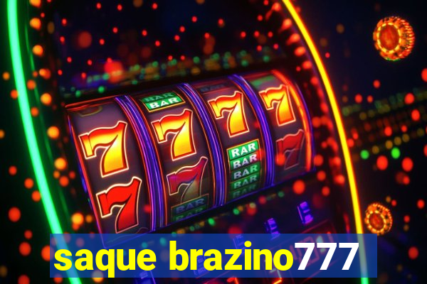 saque brazino777